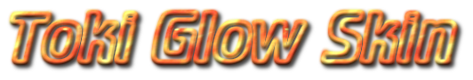 Toki Glow Skin